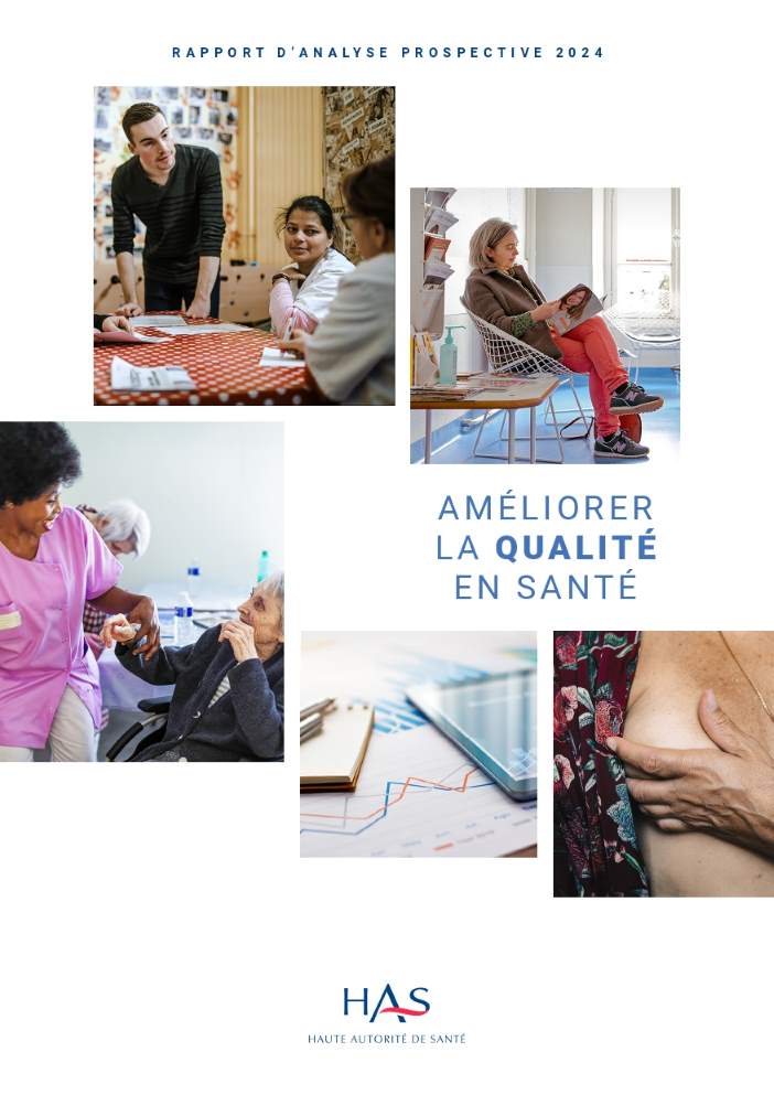 Améliorer la qualité en santé rapport d'analyse prospective HAS 2024 couv