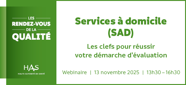 Webinaire services à domicile (SAD) : les clefs pour réussir votre démarche d’évaluation