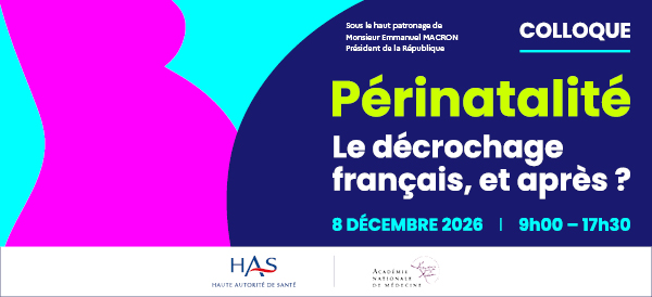 Périnatalité. Le décrochage français, et après ? | Colloque HAS-ANM