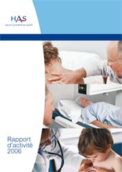 Rapport d'activité 2006 de la HAS - rapport complet au format pdf